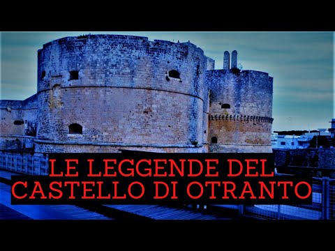 - LEGGENDE DEL CASTELLO DI OTRANTO