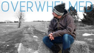 WIN the Battle against OVERWHELM on the Homestead