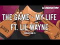 The Game - My Life ft. Lil Wayne [Traduction française 🇫🇷] • LA RUDDACTION