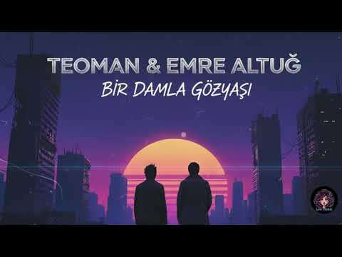 Teoman & Emre Altuğ - Bir Damla Gözyaşı (Cover)