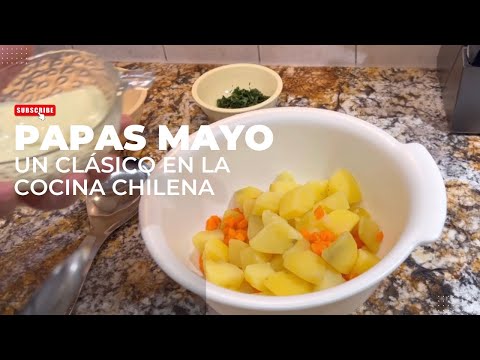 Papas Mayo! | Un clásico en la cocina Chilena!