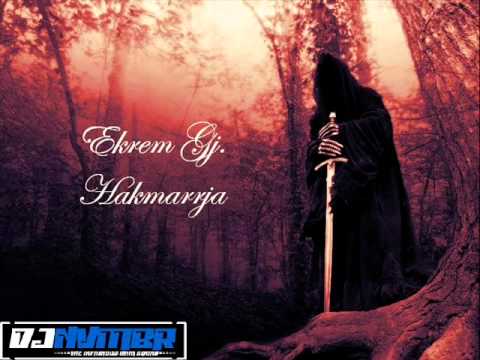 EKREM GJ. - HAKMARRJE (DJ NOVEMBER PREMIERE)