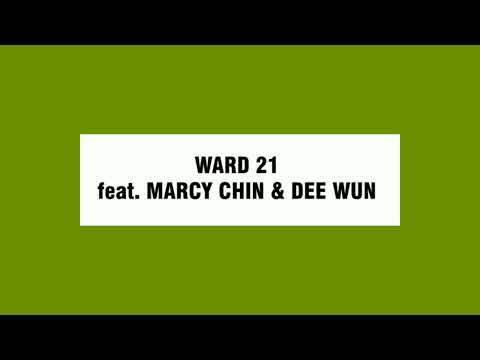 Ward 21 ft. Marcy Chin & Dee Wun ~ Mic Magician