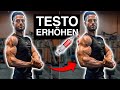 Testosteron natürlich STEIGERN - Schneller Muskeln aufbauen