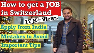 How To Find Jobs In Switzerland | Jobs In Europe | Living In Switzerland | Indian Life In Europe