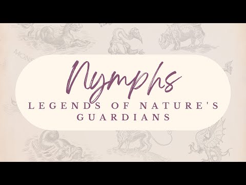 Nymphs: Legends of Nature's Guardians | Greek Mythology Compilation