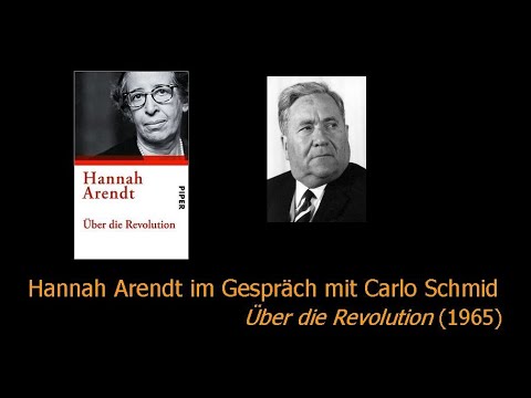 Hannah Arendt im Gespräch mit Carlo Schmid - Das Recht auf Revolution Video-Thumbnail von YouTube