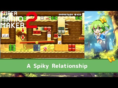 Super Mario Maker 2 - A Spiky Relationship