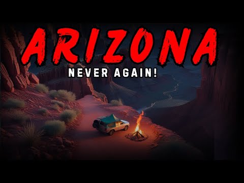 13 True Arizona Horror Stories 😱 | "Never Camp Alone In Arizona"
