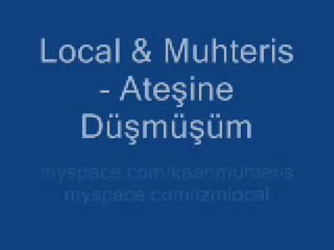 LocaL & Muhteris - Ateşine Düşmüşüm