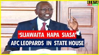 Ruto speech today in State House while hosting AFC Leopards Team