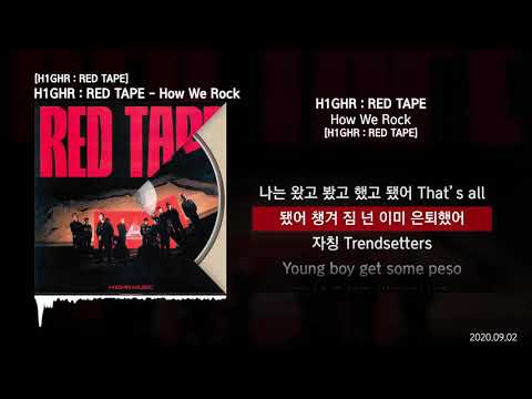 H1GHR : RED TAPE - How We Rock [H1GHR : RED TAPE]ㅣLyrics/가사