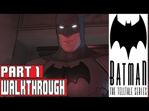 Batman The Telltale Series Episode 1 Gameplay Walkthrough Part 1 - ( No Commentary) Full Game