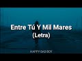Laura Pausini - Entre Tú Y Mil Mares (Letra)