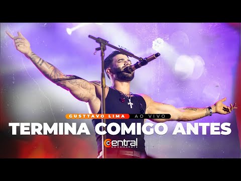 TERMINA COMIGO ANTES - GUSTTAVO LIMA AO VIVO EM SERRINHA/BA 2022 | ​#CentraldoCamarote