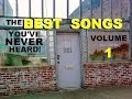 THE BEST SONGS YOU'VE NEVER HEARD ...