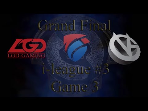 LGD vs VG i-league #3 Grand Final Game 3 Lan bo5 23.05.2015