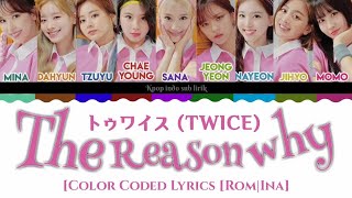 Download lagu TWICE - The Reason Why [INDO SUB] Lirik Terjemahan Indonesia mp3