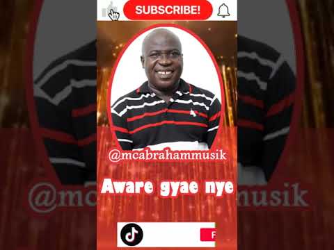 Mc Abraham - Aware gyae nye