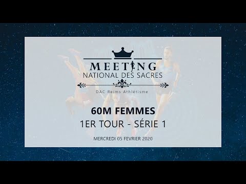 60M Femmes 1er Tour Série 1