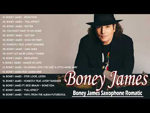 Best Of  Boney James Greatest Hits Full Album 2021 The Best Songs Of Boney James Saxophone Romatic