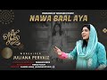 Nawa Saal Aya | Juliana Pervaiz | New Year Song | Year 2024 | Naya Saal