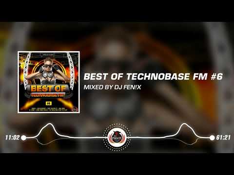 Best Of Technobase FM #6 (mixed by Dj Fen!x)