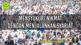 Download lagu TAFSIR SURAT AN-NAHL AYAT 114 - 115 | Ustadz Dr. Musthafa Umar, Lc., MA mp3