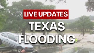 Texas flooding: LIVE updates on Kerr County floods, deaths, search for missing