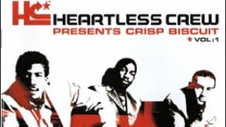 HEARTLESS CREW- crisp biscuit cd1. 2002