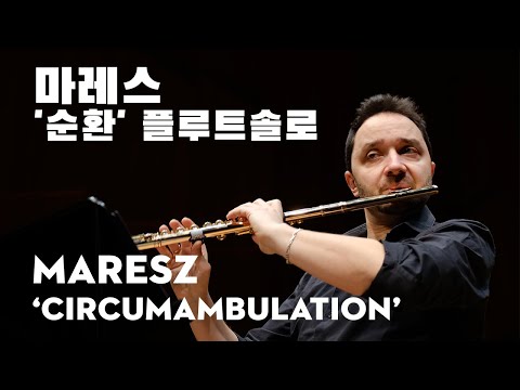 Yan Maresz 'Circumambulation' - Paolo Taballione