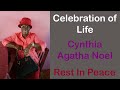 Celebration of life Cynthia Agatha Noel Burial