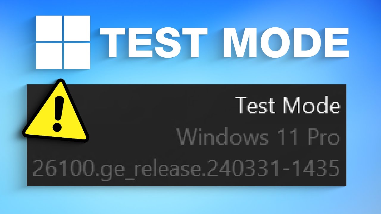 What Is Windows "Test Mode"?