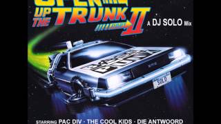 DJ Solo - Open Up The Trunk Part 2