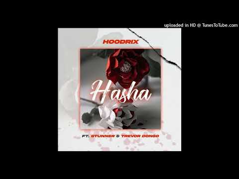 Hoodrix_Stunner & Trevor Dongo - Hasha