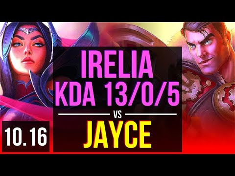 IRELIA vs JAYCE (TOP) | 4 early solo kills, KDA 13/0/5, Triple Kill | KR Challenger | v10.16