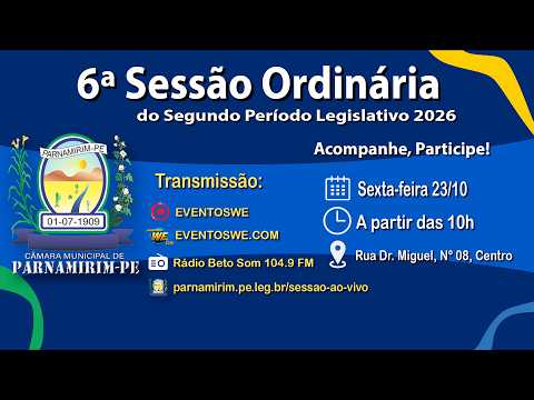 6ª Sessão Ordinária do 2º Período Legislativo Câmara Municipal de Vereadores de Parnamirim-PE