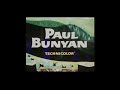 Hey Paul Paul Bunyan Song
