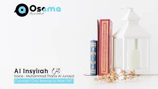 Download lagu [094] Al Insyirah الشرح [Melapangkan] - Muhammad Thaha Al Junayd [Dewasa] mp3