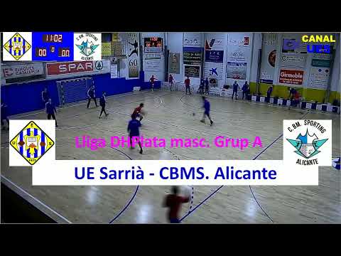 Partit DHP masc  UE Sarrià   Sproting Alicante 9ª jornada grup A