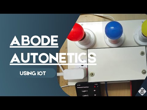 Abode Autonetics using IOT