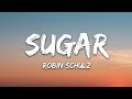 Robin Schulz  Sugar Lyrics feat Francesco Yates