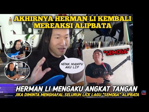 Herman Li Kembali Mereaksi "Semoga" Alipbata❗Aku Tidak Mungkin Bisa Menghafal Seluruh Lick Gitar Ini