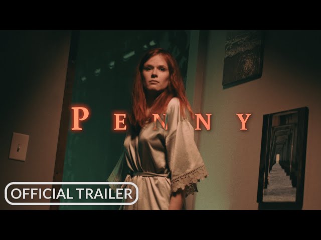 Penny | Official Trailer | Seapoint Studios