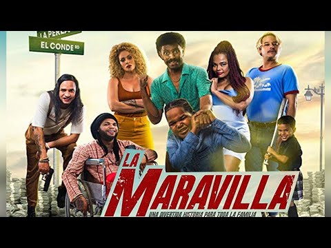 La Maravilla - Películas Dominicanas