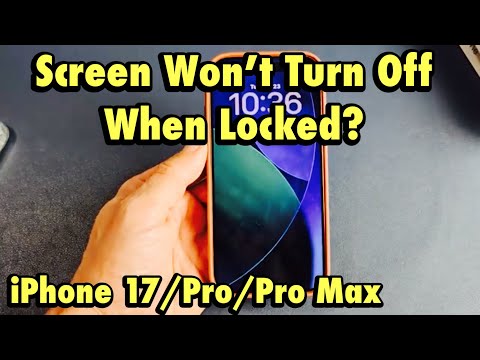 iPhone 17's: Screen Won't Turn Off? (Turn Off Always on Display)