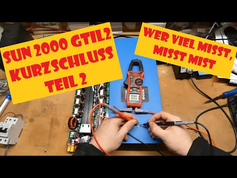 SUN2000 Grid Tie Inverter GTIL2 - Teil 2 der Reparatur - ein großer Fehlschlag