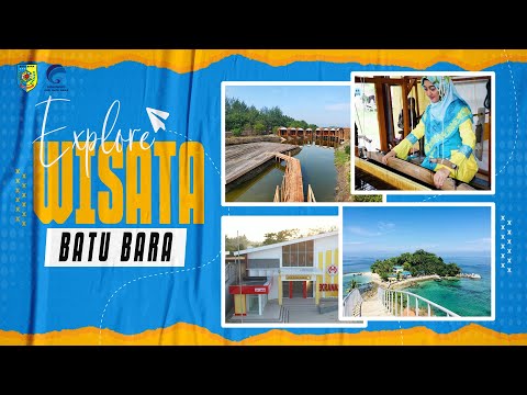 EXPLORE WISATA BATU BARA