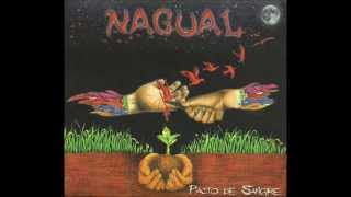 Nagual Rock- Pacto de sangre (3er Disco)