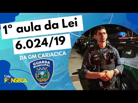 Aula da Lei 6.024/19 Concurso Guarda Municipal de Cariacica